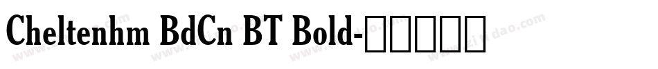 Cheltenhm BdCn BT Bold字体转换